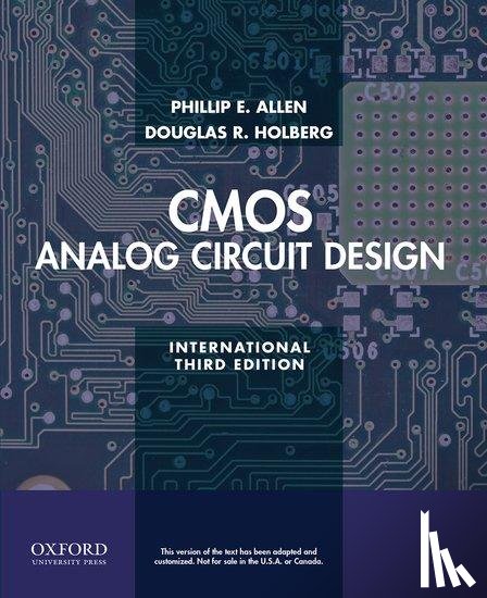 Allen, Phillip E. (, Professor Emeritus of Electrical and Computer Engineering, Georgia Tech), Holberg, Douglas R. (, Technical Consultant) - CMOS Analog Circuit Design