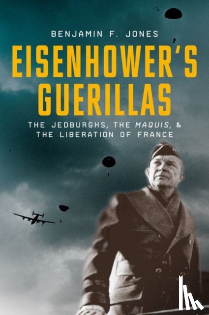 Jones, Benjamin F. ( - Eisenhower's Guerillas