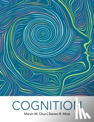 Chun, Marvin, Most, Steven - Cognition