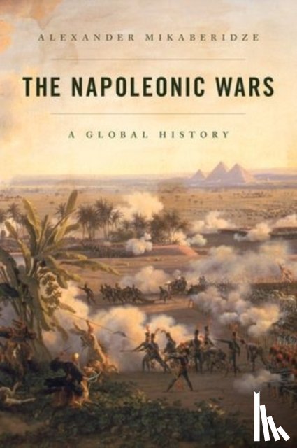 Mikaberidze, Alexander ( - The Napoleonic Wars