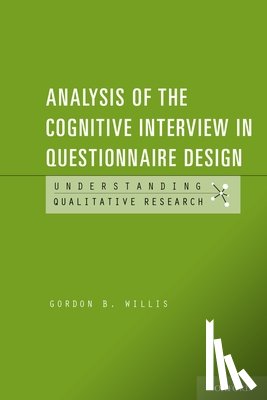 Willis, Gordon (Cognitive Psychologist - Analysis of the Cognitive Interview in Questionnaire Design