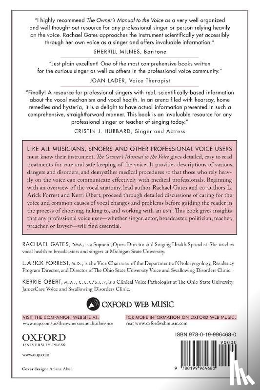 Gates, Rachael (Visiting Assistant Professor, Forrest, L. Arick (Medical Director of the Ohio State University Voice and Swallowing Disorders Clinic, Obert, Kerrie (Clinical Voice Pathologist - The Owner's Manual to the Voice