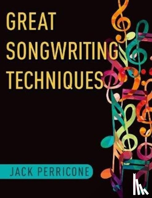 Perricone, Jack (Chair of Songwriting Department - Great Songwriting Techniques