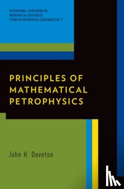 Doveton, John H. (Senior Scientist - Principles of Mathematical Petrophysics