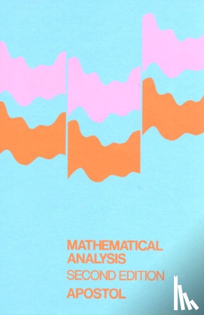 Apostol, Tom - Mathematical Analysis