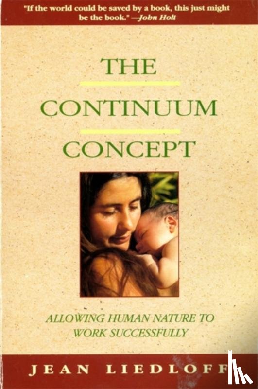 Jean Liedloff - The Continuum Concept