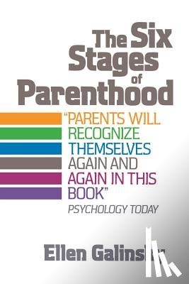 Galinsky, Ellen - The Six Stages Of Parenthood