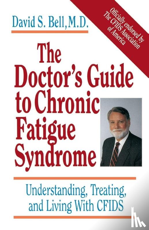 Bell, David S. - The Doctor's Guide To Chronic Fatigue Syndrome