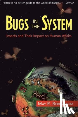 May R. Berenbaum - Bugs In The System