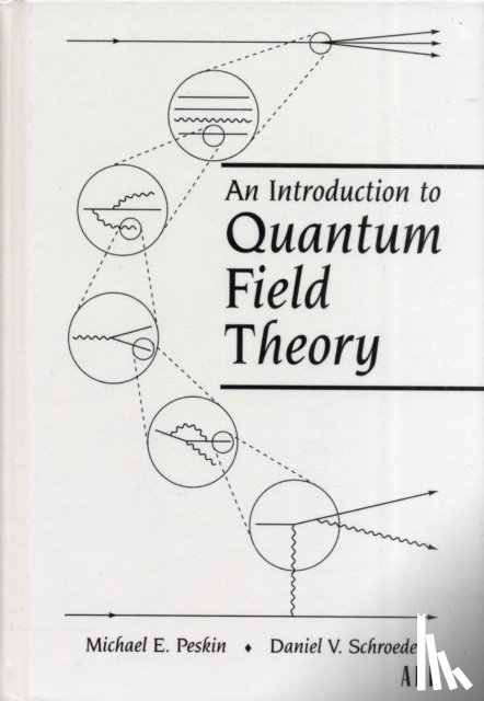 Peskin, Michael E., Schroeder, Daniel V. - An Introduction To Quantum Field Theory