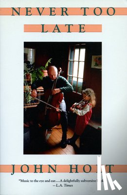 Holt, John - NEVER TOO LATE