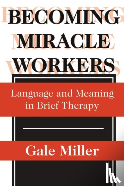 Miller, Gale - Becoming Miracle Workers