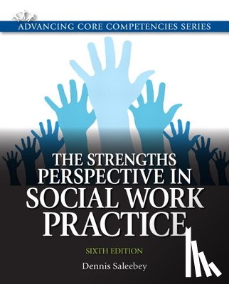Saleebey, Dennis - Strengths Perspective in Social Work Practice, The