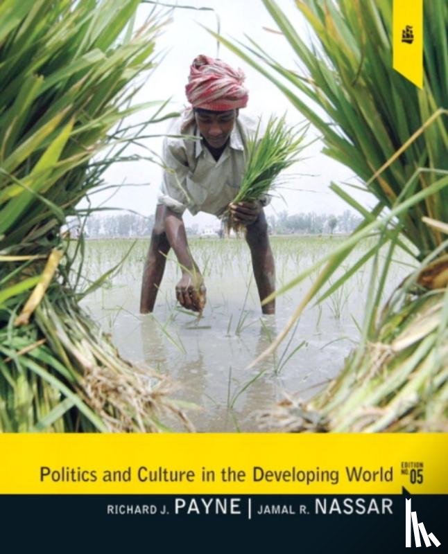 Payne, Richard J. (Illinois State University, Nassar, Jamal R. (California State University - Politics and Culture in the Developing World