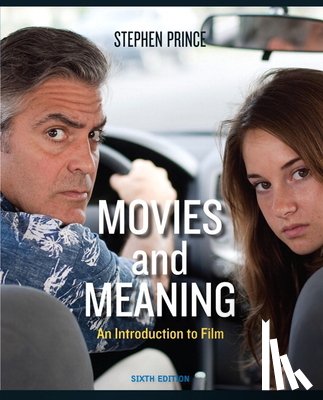 Prince, Stephen - Movies and Meaning