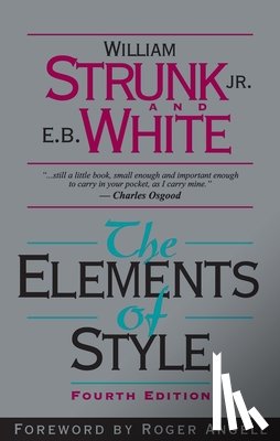 Strunk, William, White, E. - Elements of Style, The