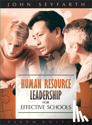 Seyfarth, John - Human Resource Leadership for Effective Schools