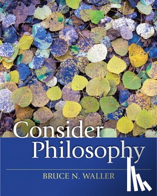 Waller, Bruce - Consider Philosophy