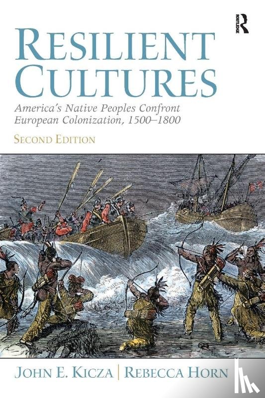 Kicza, John, Horn, Rebecca - Resilient Cultures