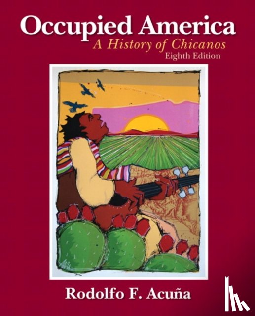 Rodolfo F., PhD Acuna - Occupied America