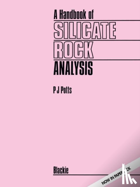 Potts, P.J. - A Handbook of Silicate Rock Analysis