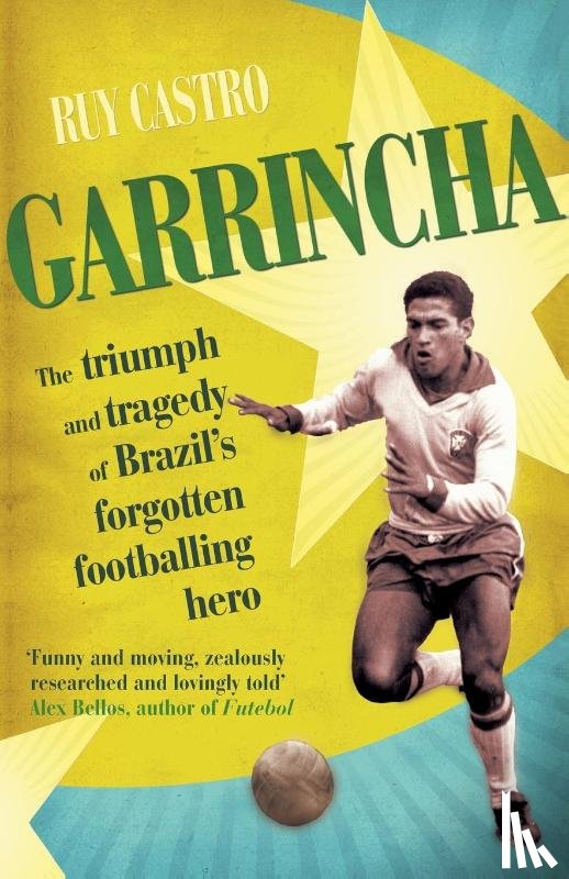 Castro, Ruy - Garrincha