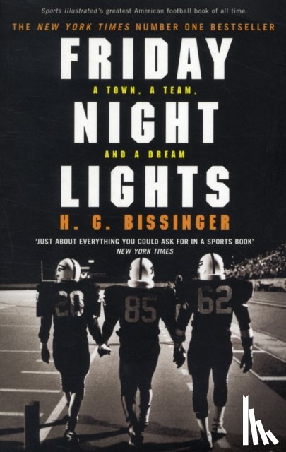 Bissinger, H G - Friday Night Lights