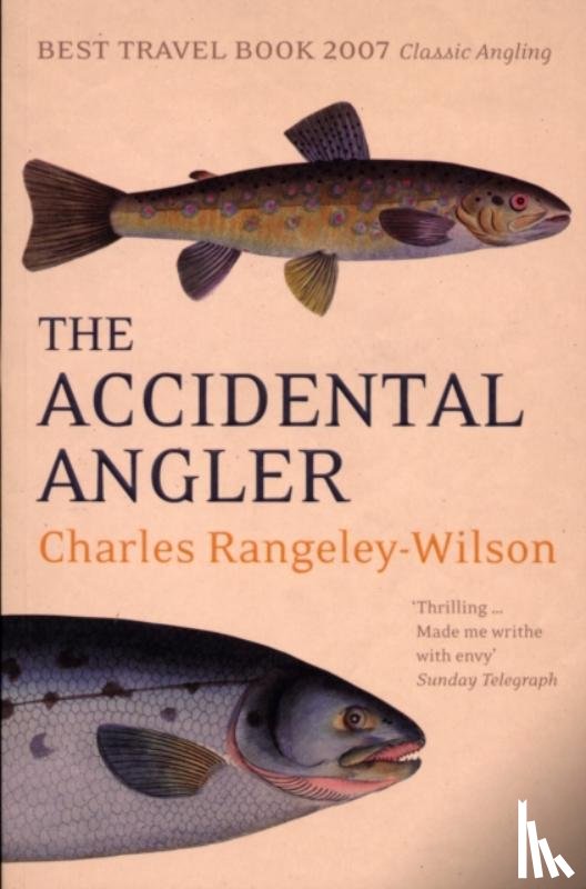 Rangeley-Wilson, Charles - Accidental Angler