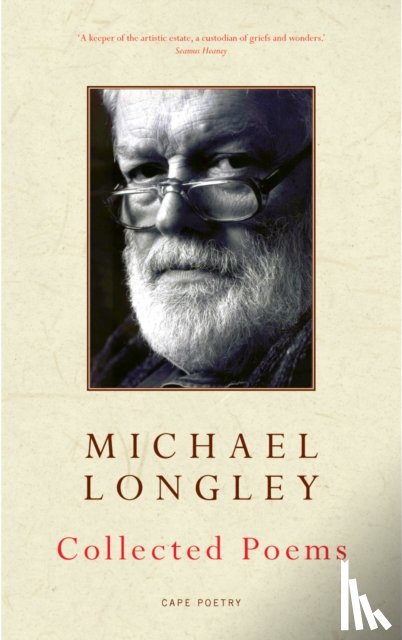 Longley, Michael - Collected Poems