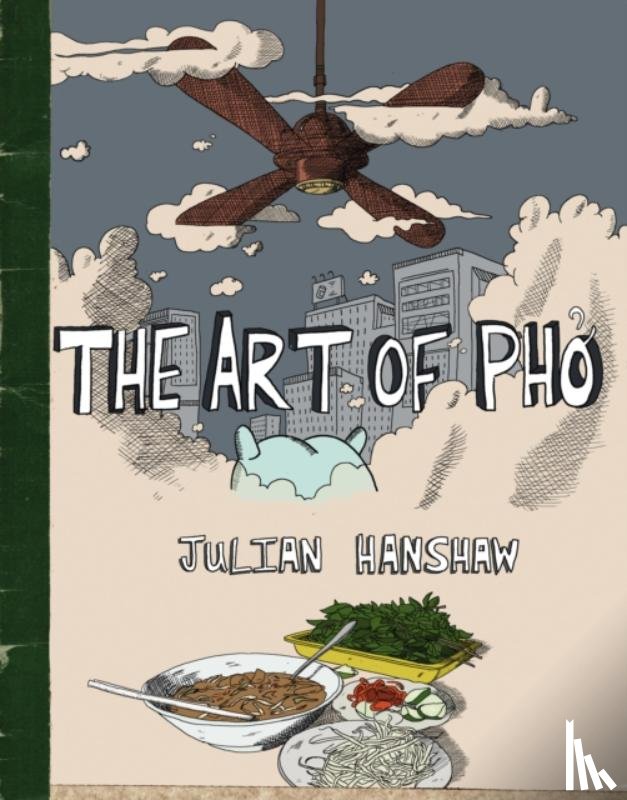 Hanshaw, Julian - The Art of Pho