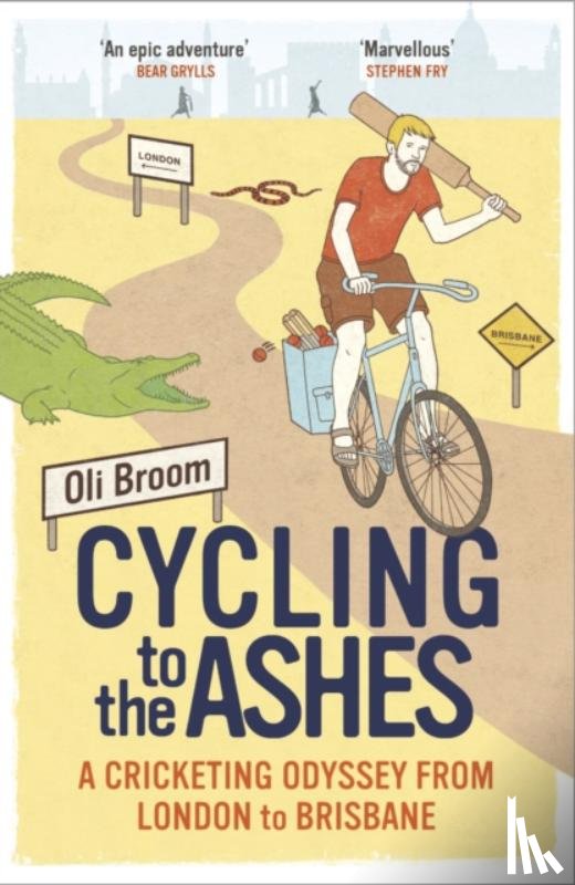Broom, Oli - Cycling to the Ashes