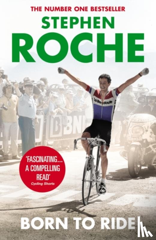 Roche, Stephen - Born to Ride