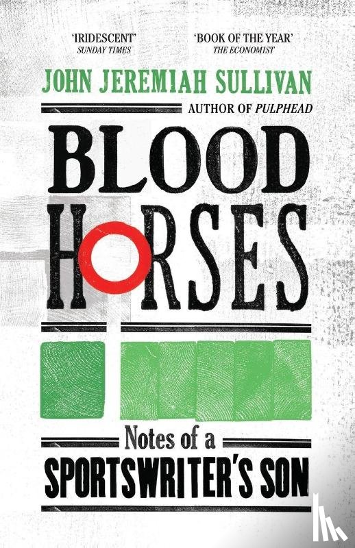 Sullivan, John Jeremiah - Blood Horses