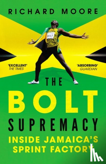 Moore, Richard - The Bolt Supremacy