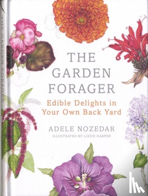 Nozedar, Adele - The Garden Forager