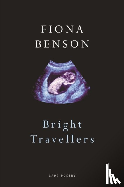 Benson, Fiona - Bright Travellers