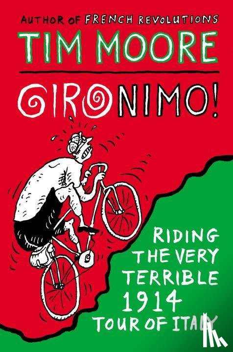 Moore, Tim - Gironimo!