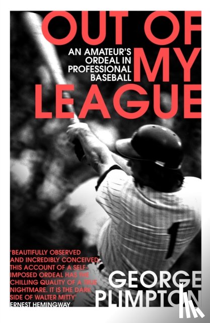 Plimpton, George - Out of my League