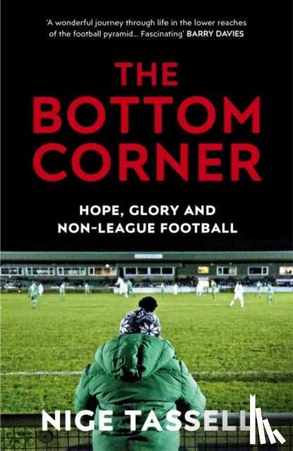 Tassell, Nige - The Bottom Corner