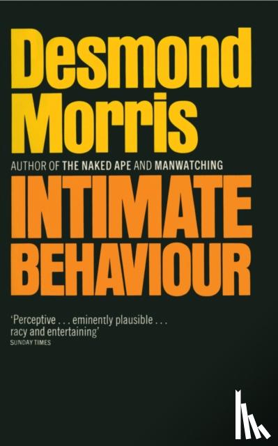 Morris, Desmond - Intimate Behaviour