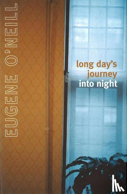 O'Neill, Eugene - Long Day's Journey Into Night