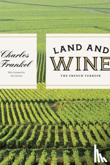 Charles Frankel - Land and Wine