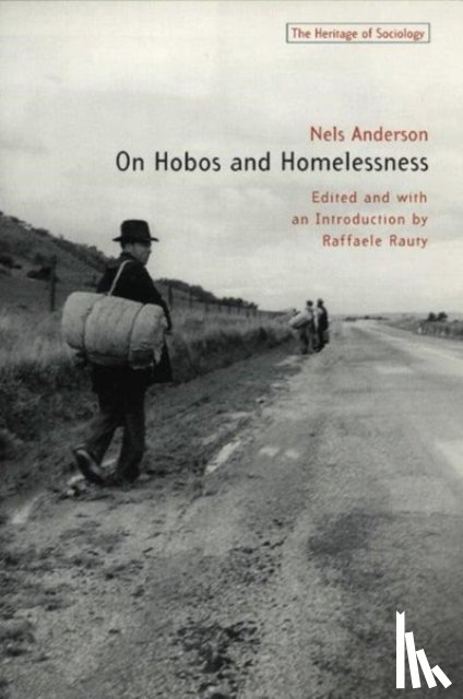Anderson, Nels - On Hobos and Homelessness