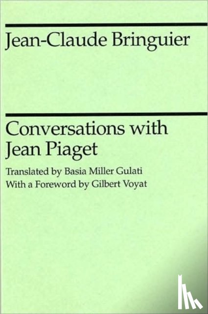 Bringuier, Jean-Claude, Piaget, Jean - Conversations with Jean Piaget