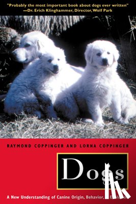 Coppinger, Ray, Coppinger, Lorna - Dogs