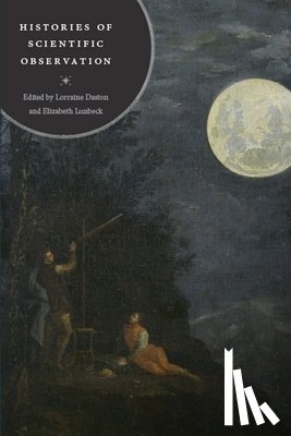  - Histories of Scientific Observation