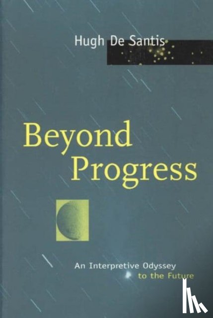 De Santis, Hugh - Beyond Progress