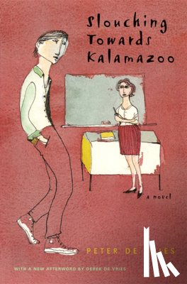 De Vries, Peter - Slouching Towards Kalamazoo