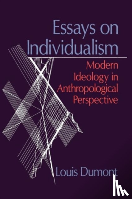 Dumont, Louis - Essays on Individualism