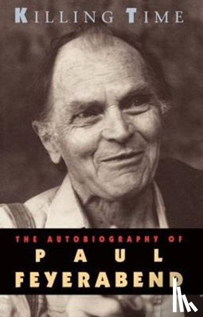 Feyerabend, Paul - Killing Time